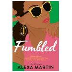 Fumbled - Alexa Martin