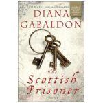 The Scottish Prisoner - Diana Gabaldon