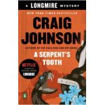 A Serpent's Tooth: A Longmire Mystery - Craig Johnson