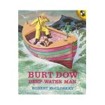 Burt Dow, Deep-Water Man - Robert Mccloskey
