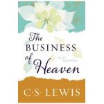 The Business of Heaven: Daily Readings - C. S. Lewis