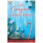 A Seagrove Christmas - Rachel Hanna