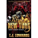 King of New York 5: Money Hungry Savages - T. J. Edwards