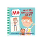 Me and My Amazing Body - Joan Sweeney