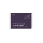 101 Things I Learned(r) in Culinary School (Second Edition) - Louis Eguaras