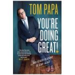 You're Doing Great!: And Other Reasons to Stay Alive - Tom Papa