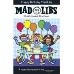 Happy Birthday Mad Libs - Roger Price