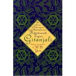 Gitanjali: A Collection of Indian Poems by the Nobel Laureate - William Butler Yeats