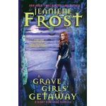 A Grave Girls' Getaway - Jeaniene Frost
