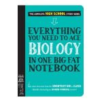 Everything You Need to Ace Biology in One Big Fat Notebook - Workman Publishing