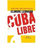 Cuba Libre - Elmore Leonard