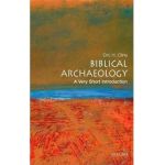 Biblical Archaeology: A Very Short Introduction - Eric H. Cline
