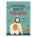 Devotional Minutes for Boys: Inspiration from God's Word - Jean Fischer