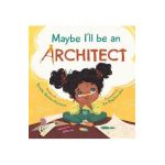 Maybe I'll Be an Architect - Tenille Bettenhausen