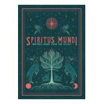 Spiritus Mundi: Writings Borne from the Occult - Elizabeth Kim