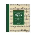 A Little Book about Music: Quotes for the Melophile in Your Life - Hippo! Orange