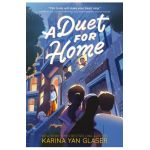 A Duet for Home - Karina Yan Glaser