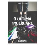 O ultima incercare - Octavia Peta