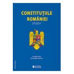 Constitutiile Romaniei. Studii - Gheorghe Sbarna