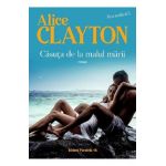 Casuta de la malul marii. Bocanila Vol.3 - Alice Clayton