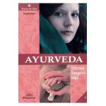 Ayurveda. Stiinta longevitatii - Fiorella Conti