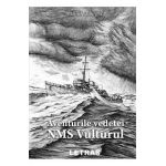 Aventurile vedetei 'NMS Vulturul' - Vasile V. Giurgiu
