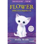 Flower, pisicuta perfecta - Holly Webb