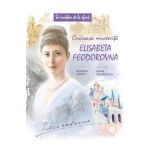 Cuvioasa Mucenita Elisabeta Feodorovna - Roman Kotov