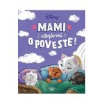 Disney. Mami, citeste-mi o poveste