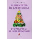 Alimentatia in afectiunile stomacului si intestinelor - Lemi Gemil Mecari