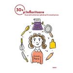 30+ si infloritoare - Irina Alexe