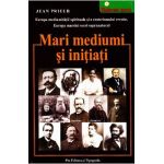 Mari mediumi si initiati - Jean Prieur