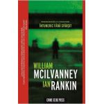 Intuneric fara sfarsit - William McIlvanney, Ian Rankin