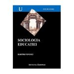Sociologia educatiei - Dumitru Popovici