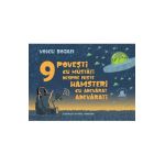 9 povesti cu mustati despre niste hamsteri cu adevarat adevarati - Voicu Bojan