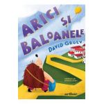 Arici si baloanele - David Gruev, Andreea Chele
