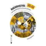 Bucurestiul sub administratia Puterilor Centrale - Eugen Marola
