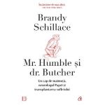 Mr. Humble si dr. Butcher - Brandy Schillace