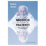 Medicii in postura de pacienti - Rodica Jeican