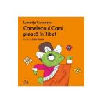 Cameleonul Cami pleaca in Tibet - Luminita Corneanu