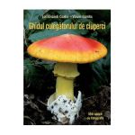 Ghidul culegatorului de ciuperci - Locsmandi Csaba - Vasas Gizella
