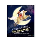 Mica somnoroasa. Calatoriile din vis - Suzanne Smith, Charlotte Cooke