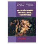 Anestezia in chirurgia oro-maxilo-faciala si stomatologie - Nicolae Ganuta, Alexandru Bucur