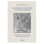 Documentele constitutive ale francmasoneriei - Ioan Gabriel Dalea