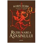 Razbunarea asasinului. Trilogia Farseer Partea 3 - Robin Hobb