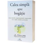 Calea simpla spre bogatie - J. L. Collins