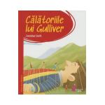 Calatoriile lui Gulliver. Prima mea biblioteca - Jonathan Swift