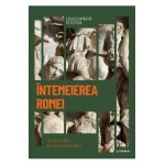 Descopera istoria. Intemeierea Romei. De la origini la cucerirea Italiei - Susana Soler Polo