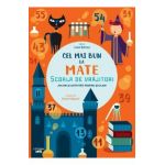 Cel mai bun la mate. Scoala de vrajitori - Linda Bertola