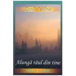 Alunga raul din tine - Luule Viilma